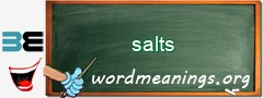 WordMeaning blackboard for salts